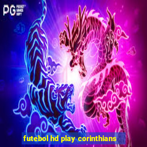 futebol hd play corinthians